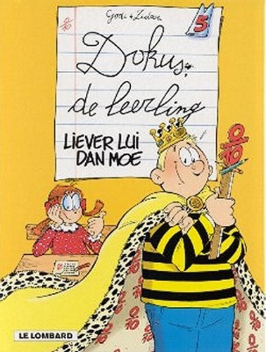 Dokus de leerling 5 - Liever lui dan moe, Softcover (Lombard)