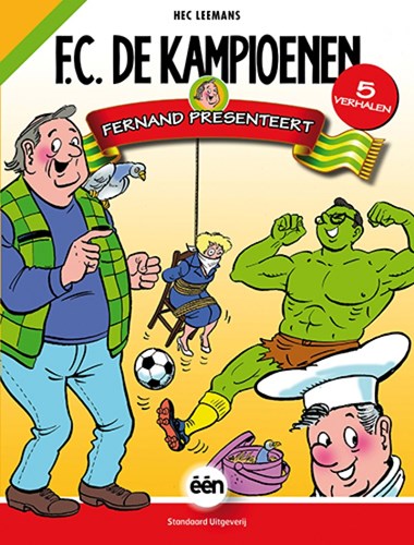 F.C. De Kampioenen - Omnibus 4 - Fernand presenteert: vierde omnibus, Softcover (Standaard Boekhandel)