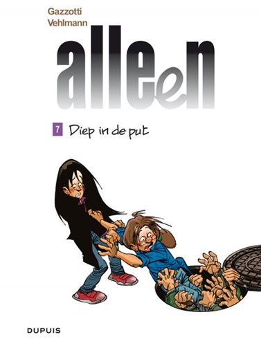 Alleen 7 - Diep in de put, Softcover (Dupuis)