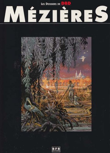 Mezieres - diversen  - Mezieres, Les dossiers de DBD (Frans), Hardcover (BFP Editions)