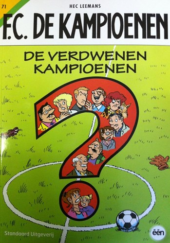 F.C. De Kampioenen 71 - De verdwenen kampioenen, Softcover, Eerste druk (2012) (Standaard Uitgeverij)