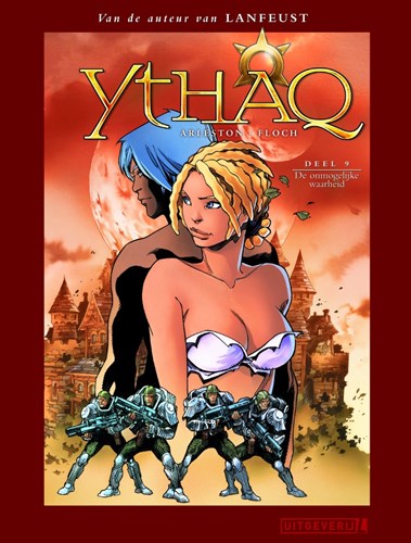 Ythaq 9 - De onmogelijke waarheid, Hardcover, Eerste druk (2012), Ythaq - Hardcover (Uitgeverij L)