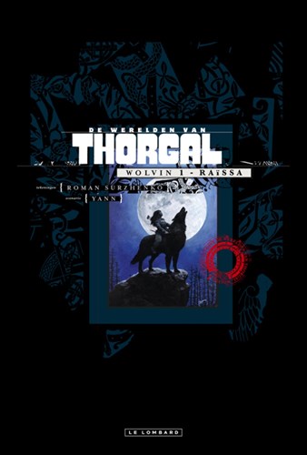 Thorgal, de werelden van  / Wolvin 1 - Raïssa
