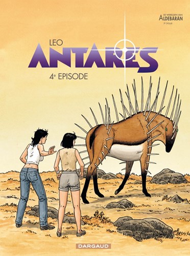 Antares - 3e cyclus 4 - 4e Episode, Softcover (Dargaud)