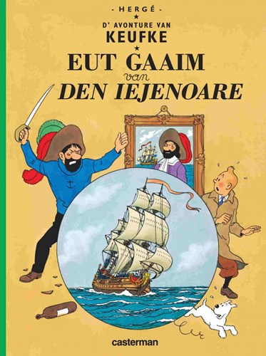 Kuifje - Anderstalig/Dialect   - Eut Gaaim van den Iejenoare - Antwerps, Hardcover (Casterman)