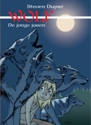Wolf (Dupré) 17 - De jonge jaren, Softcover (SAGA Uitgeverij)