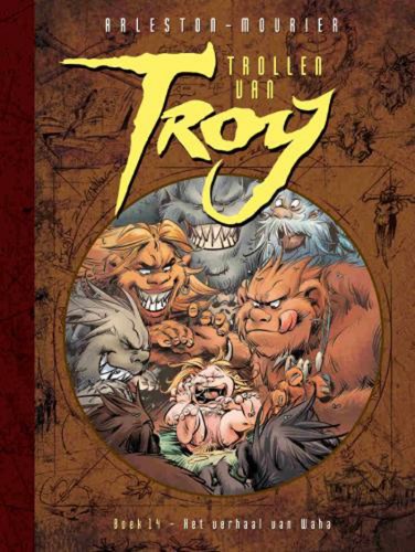 Trollen van Troy 14 - Het verhaal van Waha, Hardcover, Trollen van Troy - hardcover (Uitgeverij L)