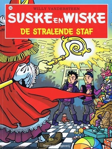 Suske en Wiske 306 - De stralende staf, Softcover, Eerste druk (2009), Vierkleurenreeks - Softcover (Standaard Uitgeverij)