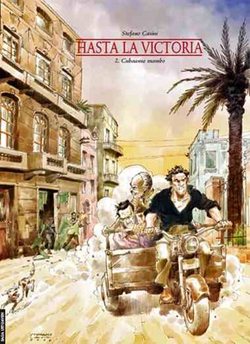 Hasta la Victoria 2 - Cubaanse mambo, Hardcover (SAGA Uitgeverij)