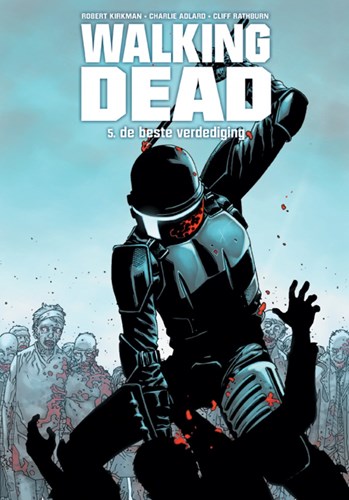 Walking Dead 5 - De beste verdediging, Hardcover, Walking Dead - Hardcover (Silvester Strips & Specialities)