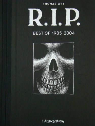 Thomas Ott - Collectie  - R.I.P best of 1985-2004, Hardcover (L'Association)