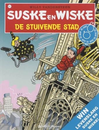 Suske en Wiske 311 - De stuivende stad, Softcover, Eerste druk (2010), Vierkleurenreeks - Softcover (Standaard Uitgeverij)