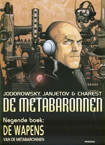 Metabaronnen, De 9 - De wapens van de Metabaronnen, Hardcover (Arboris)