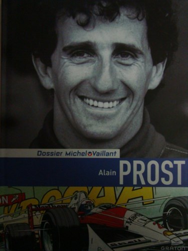 Michel Vaillant - Dossier 12 - Dossier: Alain Prost, Hardcover (Graton editeur)