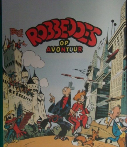 Robbedoes en Kwabbernoot - Facsimile uitgaven 2 - Robbedoes op avontuur, Hardcover (Dupuis)