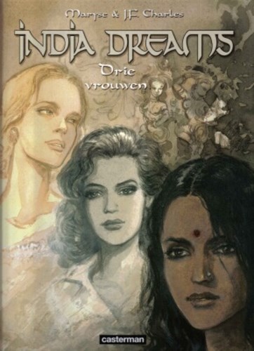 India Dreams 5 - Drie vrouwen, Hardcover (Casterman)