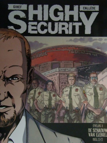 High Security 6 - De schaduw van Ezekiel 2/2, Softcover (Dupuis)