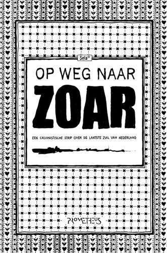 Op weg naar Zoar  - Op weg naar Zoar, Softcover (Prometheus)