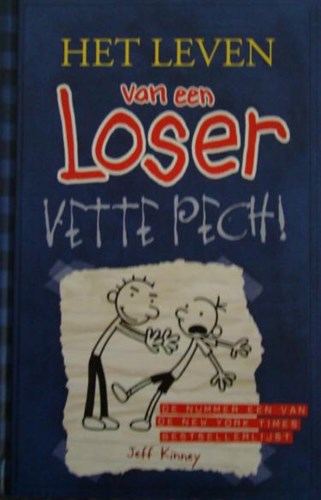 Leven van een loser, het 2 - Vette pech, Hardcover (De Fontein)