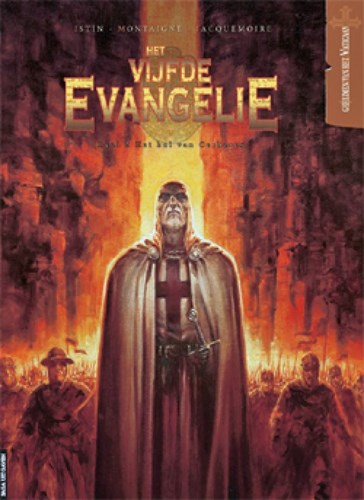 Vijfde Evangelie, het 2 - Het hol van Gerberus, Hardcover, Eerste druk (2010), Vijfde Evangelie, het - Hardcover (SAGA Uitgeverij)