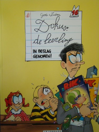 Dokus de leerling 16 - In beslag genomen!, Softcover (Lombard)