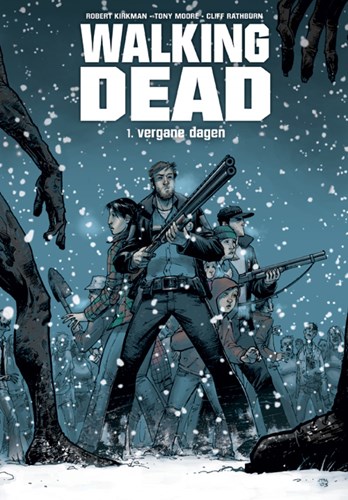 Walking Dead 1 - Vergane dagen, Hardcover, Walking Dead - Hardcover (Silvester Strips & Specialities)