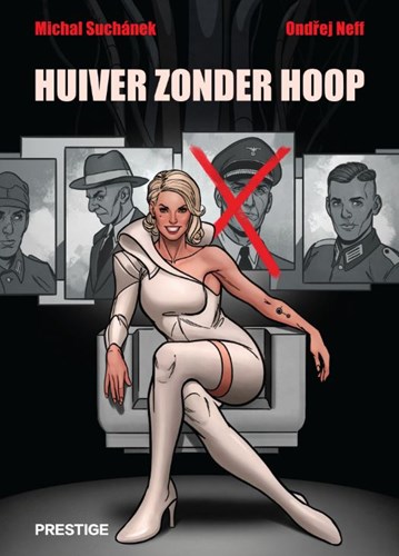 Huiver zonder hoop  - Huiver zonder hoop, Hardcover (Prestige)