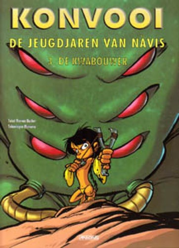 Konvooi - Jeugdjaren van Nävis, de 3 - De kwabouwer, Softcover (Arboris)