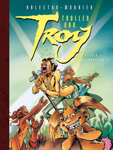 Trollen van Troy 8 - Trollenrockers - (Heruitgave van: Rock 'n troll attitude), Softcover, Trollen van Troy - softcover (Uitgeverij L)