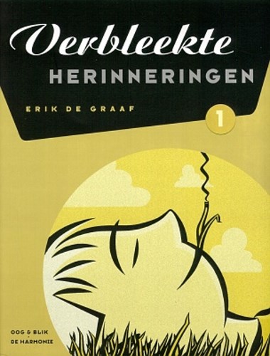 Herinneringen trilogie 1 - Verbleekte herinneringen