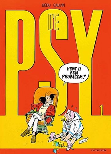 Psy, de 1 - Hebt u een probleem, Softcover (Dupuis)