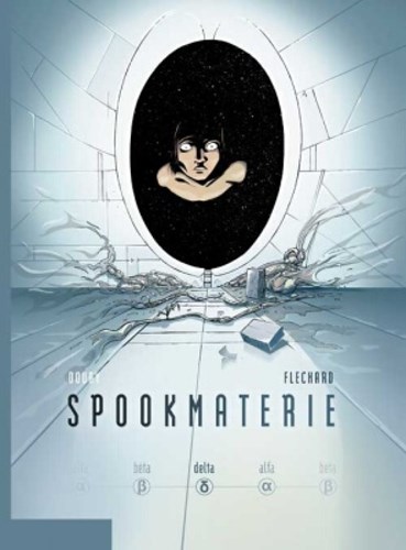 Spookmaterie 3 - delta, Hardcover (Dupuis)