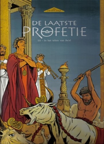 Laatste profetie, de 3 - In het teken van Ba'al, Hardcover (Glénat)