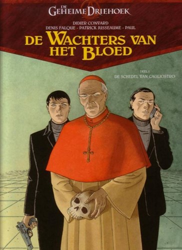 Geheime driehoek - Wachters van het bloed 1 - De schedel van Cagliostro, Hardcover (Glénat)