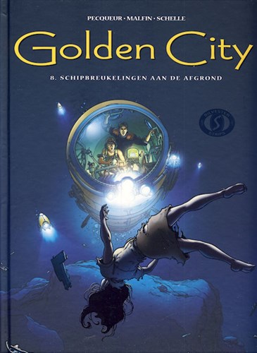 Golden City 8 - Schipbreukelingen aan de afgrond, Hardcover (Silvester Strips & Specialities)