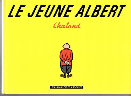 Jonge Albert, de  - Le jeune Albert, Hardcover, Eerste druk (1993) (Les Humanoïdes Associés)