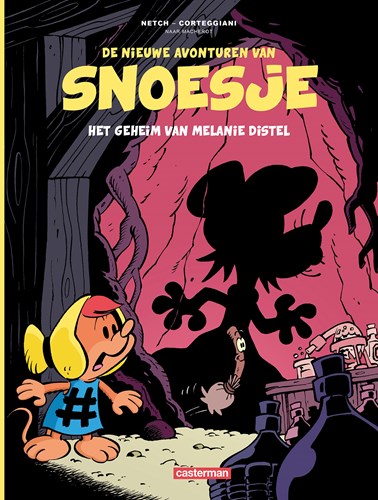 Nieuwe avonturen van Snoesje, de 1 - Het geheim van Melanie Distel, Softcover (Casterman)