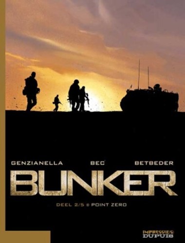 Bunker 2 - Point zero, Hardcover (Dupuis)