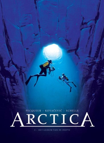 Arctica 2 - Het geheim van de diepte, Hardcover (Silvester Strips & Specialities)