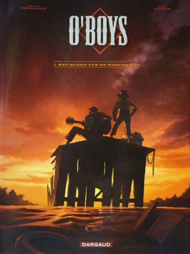 O'Boys 1 - Het bloed van de Mississippi, Softcover (Dargaud)