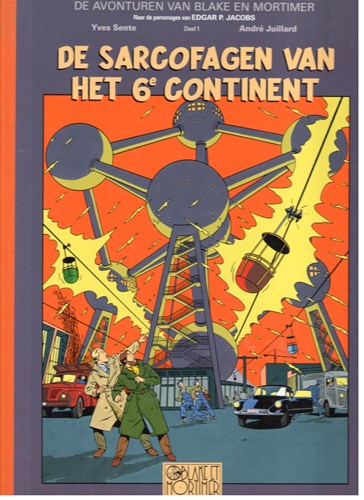 Blake en Mortimer 16 - De sarcofagen van het 6e continent, deel 1, Luxe (groot formaat), Blake en Mortimer - Groot formaat luxe (Blake en Mortimer SA)