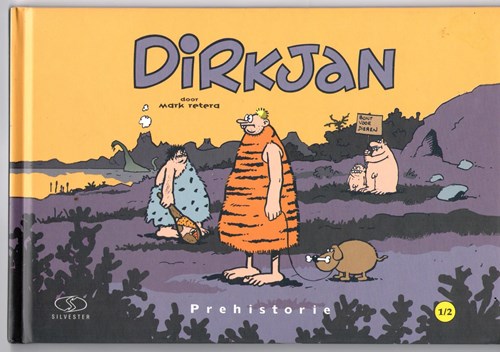 Dirkjan 1/2 - Prehistorie, Hardcover (Silvester Strips & Specialities)