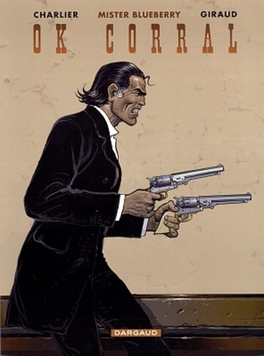 Mister Blueberry 27 - OK Corral, Softcover, Eerste druk (2003) (Dargaud)