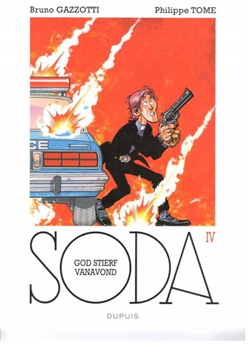 Soda 4 - God stierf vanavond, Softcover, Soda - softcover (Dupuis)