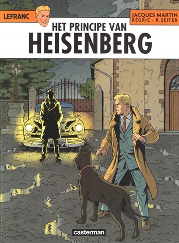 Lefranc 28 - Het principe van Heisenberg, Softcover, Eerste druk (2017) (Casterman)
