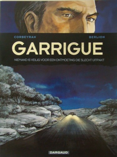 Garrigue 2 - Niemand is veilig voor een ontmoeting die slecht uitpakt, Softcover (Dargaud)
