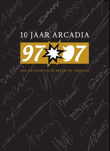 Arcadia 10 jaar  - Een decennium in beeld, Hardcover, Arcadia 10 jaar (Arcadia)