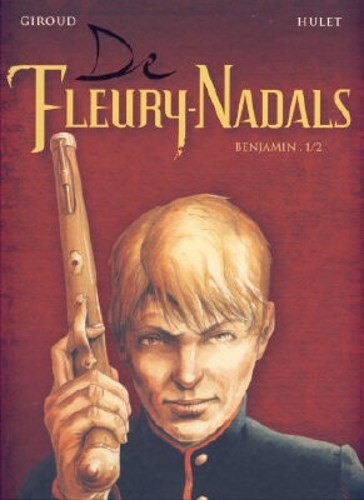 Fleury-Nadals 2 - Benjamin 1/2, Hardcover (Glénat)