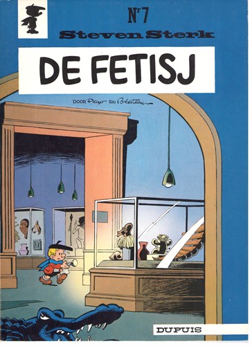Steven Sterk 7 - De fetisj, Softcover, Eerste druk (1978) (Dupuis)