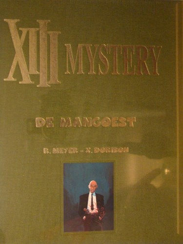 XIII Mystery 1 - De Mangoest, Luxe, XIII Mystery - Luxe (Dargaud)